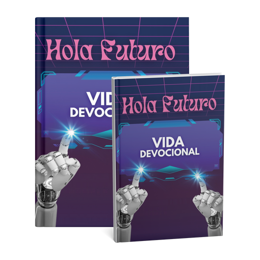 Hola Futuro, Vida Devocional